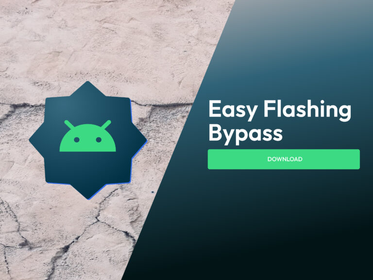 Easy Flashing Bypass